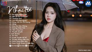 Nhạc Trẻ Ballad Việt Hay Nhất 2026 | Lk Nhạc Trẻ Mới Gây Nghiện | Nhạc Việt Hot Nhất Hiện Nay