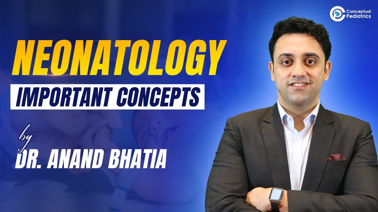 Conceptual Pediatrics Begins | Neonatology Core Concepts for Residents | Pediatrics Residency