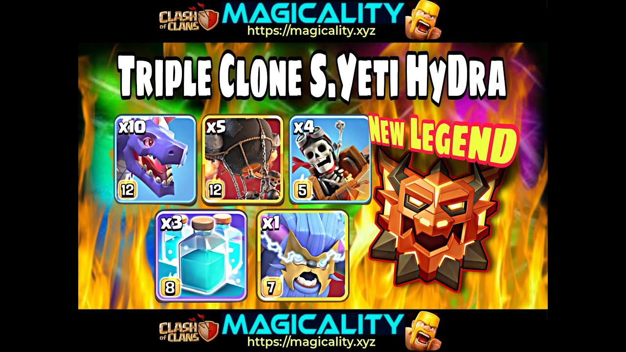 TH17 NEW LEGEND | 3xClone SuperYeti HyDra Attacks | 