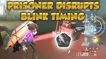 Prisoner Disrupts Blink Timing | Identity V | 第五人格 | 제5인격 | Prisoner