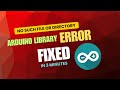 Arduino Library Installed but Arduino Shows Error? | Fix Sketchbook Location Issue