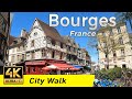 Bourges france  walking tour 4k u 60 fps