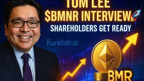 Tom Lee Talks BitMine ($BMNR): Massive ETH Treasury Update Incoming! ⚡