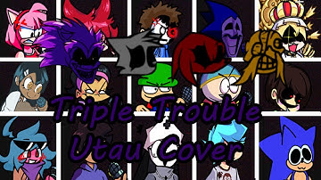 Triple Trouble but Every Turn a Different Character Sings (FNF Triple Trouble) - [UTAU Cover 🤨]
