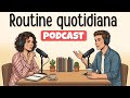 How to Talk about Your Day in Italian | Italian Podcast for Easy Conversation