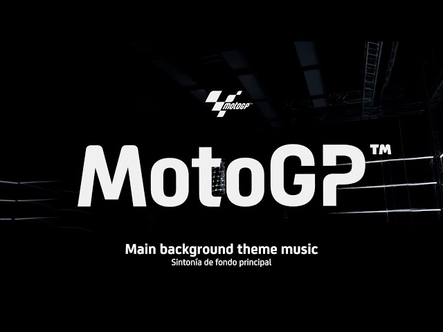 MotoGP 2023 Opening Sequence Music and Main Background Theme class=