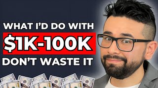 What Should You do With $1K $10K $50K or $100K in 2025? Safe Wealth Building