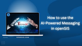 openSIS AI Messaging | Translation + Smart Writing Assistance