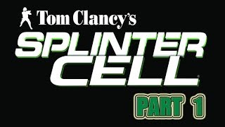 Tom Clancy's Splinter Cell : Original Part 01 - Training