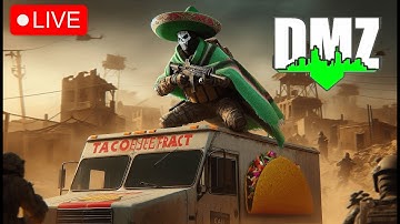 DMZ - Taco Tuesday stream!