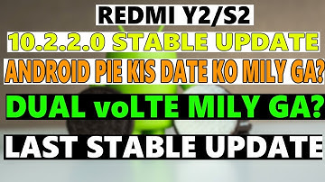 Redmi Y2 MIUI 10.2.2.0 Stable Update | MIUI 10.2.2.0 Redmi Y2