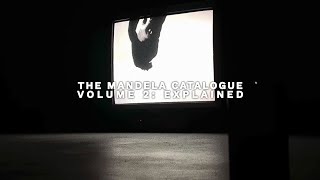 The Mandela Catalogue Volume 2 | Theories, Analysis and Explanation