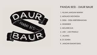 Pandai Besi - Daur Baur (Full Album)