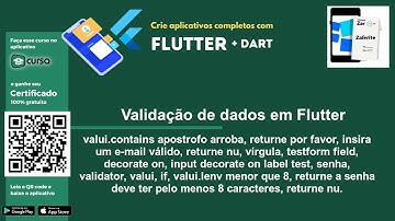 Aula 161 - Validação de dados em Flutter - Criação de aplicativos com Flutter + Dart.
