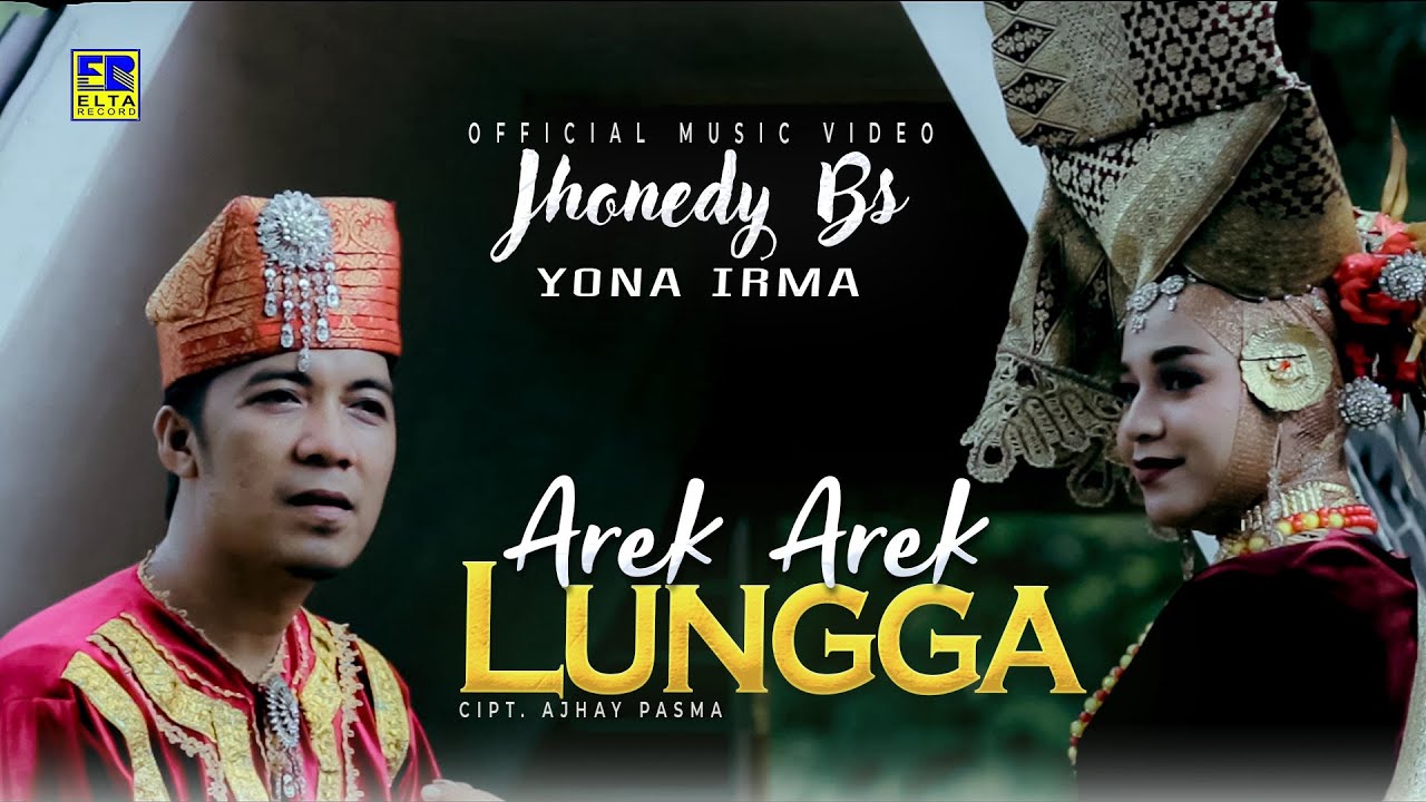 Lagu Minang Terbaru 2022 - Jhonedy Bs ft Yona Irma - Arek Arek Lungga (Official Video)
