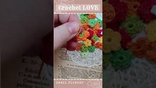 Small Crochet Flowers How To Crochet Step By Step Tutorials For Beginners In My Channel