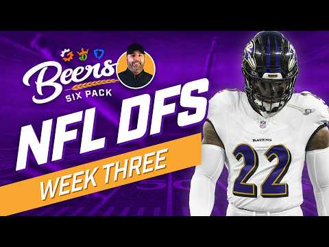 6 Amazing NFL Week 3 DFS Picks for DraftKings & FanDuel!