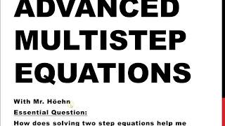 Advanced Multistep Equations