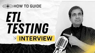 How To Answer ETL Testing Interview Questions (To Get Hired)