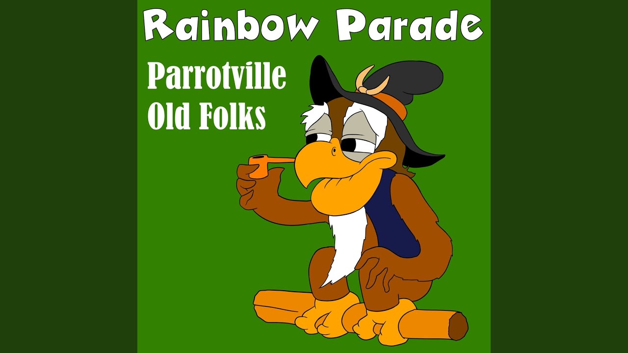 Parrotville Old Folks (GR Mix)