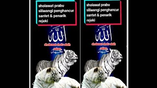 SHOLAWAT PRABU SILIWANGI PENGEMPUR & PENGHANCUR SANTET... #sholawatmerdu #alquran#religi#murotal