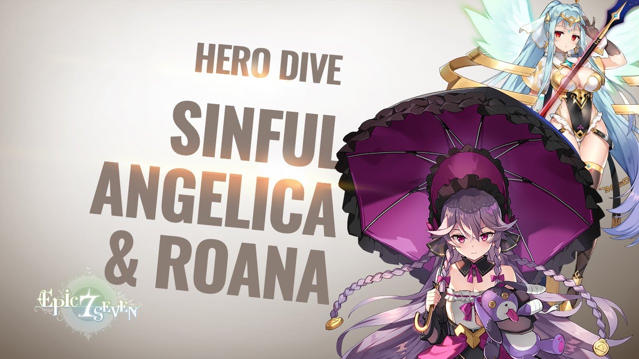Hero Dive – Roana & Sinful Angelica | Epic Seven