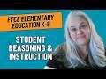 Practice Problems for Student Reasoning &amp; Instruction | FTCE Elementary Education K-6