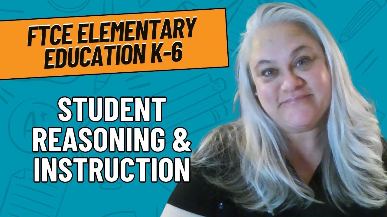 Practice Problems for Student Reasoning & Instruction | FTCE Elementary ...