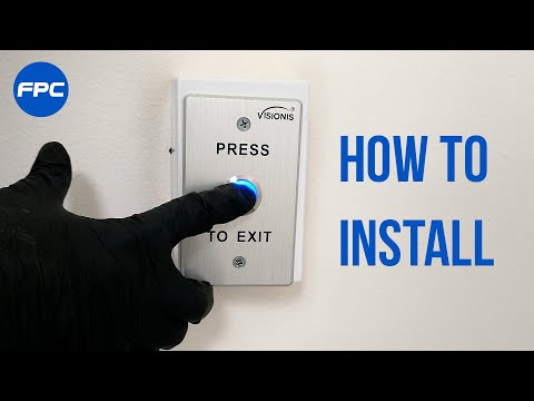 VIS-7001 Request To Exit Button - Step by step installation process