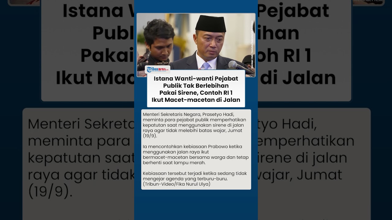Peringatan Istana ke Pejabat: Jangan Berlebihan Pakai Sirene, Contoh Prabowo Ikut Macet di Jalan