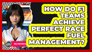 How Do F1 Teams Achieve Perfect Race Fuel Management? - Pole Position Experts