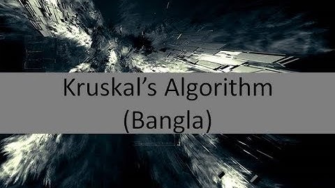 KRUSKAL Algorithm in Bangla||Minimum Spanning Tree in Bangla
