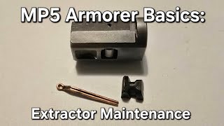 MP5 Armorer Basics: Extractor/Spring disassembly and replacement.