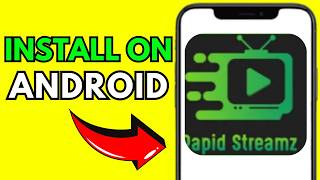 How To Install Rapid Streamz On Android UPDATED 2026