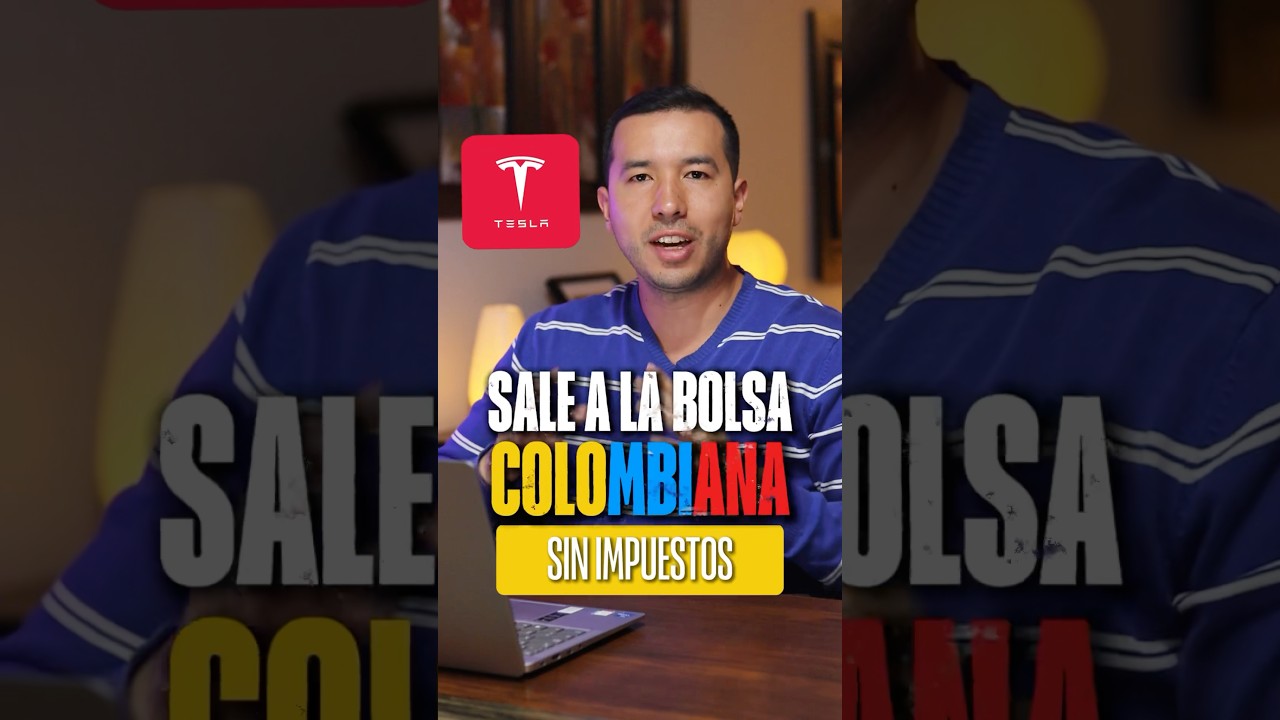 Tesla sale a la bolsa de valores de Colombia y ahora la podemos vender sin pagar impuestos!