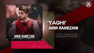 Amir Ramezani - Yaghi | OFFICIAL TRACK امیر رمضانی - یاغی