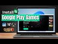 Play Android Games on Windows How to install Google 