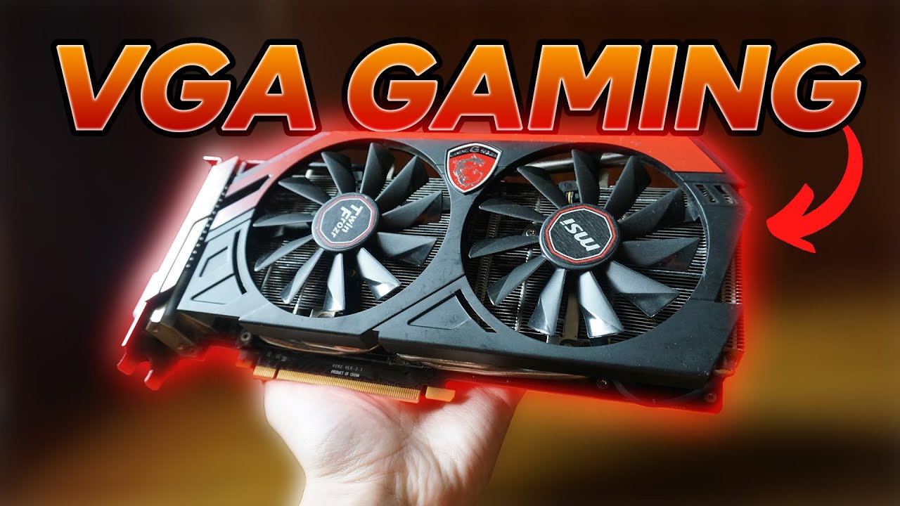 Chiến GAME với một chiếc VGA GAMING 12 năm tuổi??!