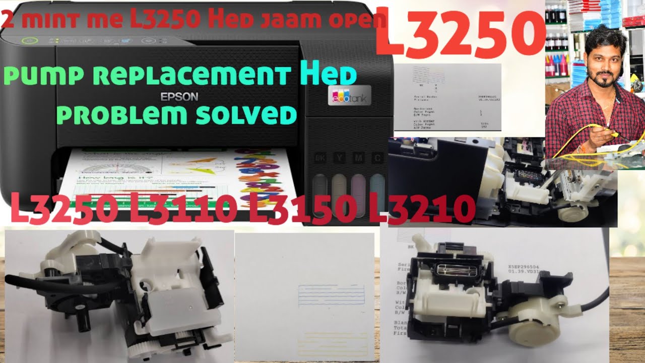 Epson printer L3250 L3150 ink pump replacement Hed cleaning Hed jaam