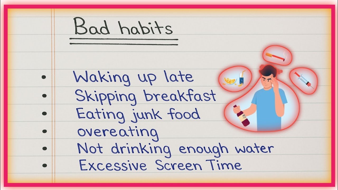 20 Bad Habits | Bad Habits in English | Bad Habits Essay in English | Bad Habits in English 
