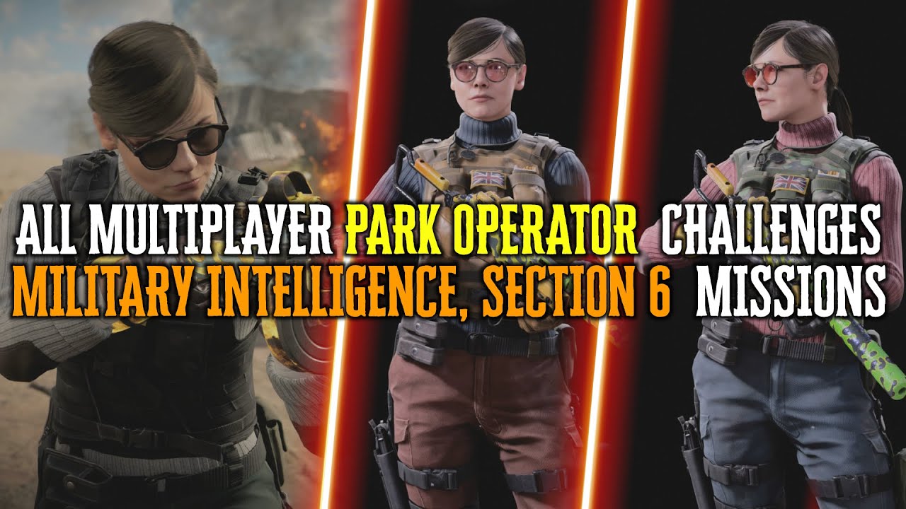 ALL PARK OPERATOR MISSIONS (Military Intelligence, Section 6) Season 4 Black Ops Cold War