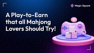 🀄 Enter Mahjong Meta on the Magic Store - A Play-to-Earn that all Mahjong Lovers Should Try! screenshot 5