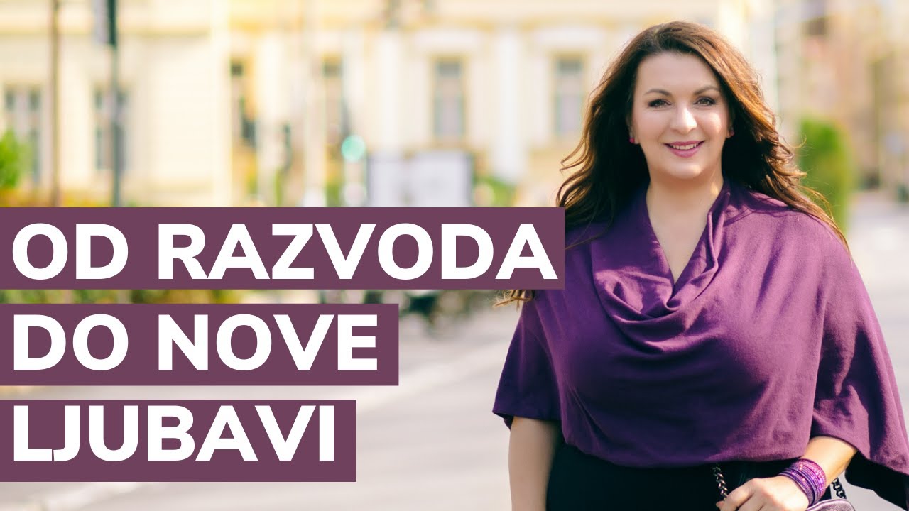 Kako sam preživela razvod braka i pronašla novu ljubav