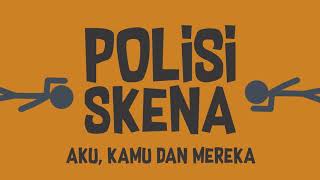 Polisi Skena Video Lirik (Official Video) chords