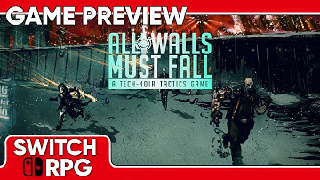 SwitchRPG Previews - All Walls Must Fall - Nintendo Switch Gameplay