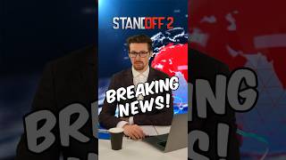 Breaking Standoff 2 news!!! #standoff #news #axlebolt