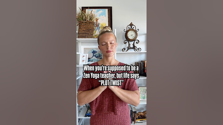 When you’re supposed to be a Zen Yoga Teacher, but life says PLOT TWIST!