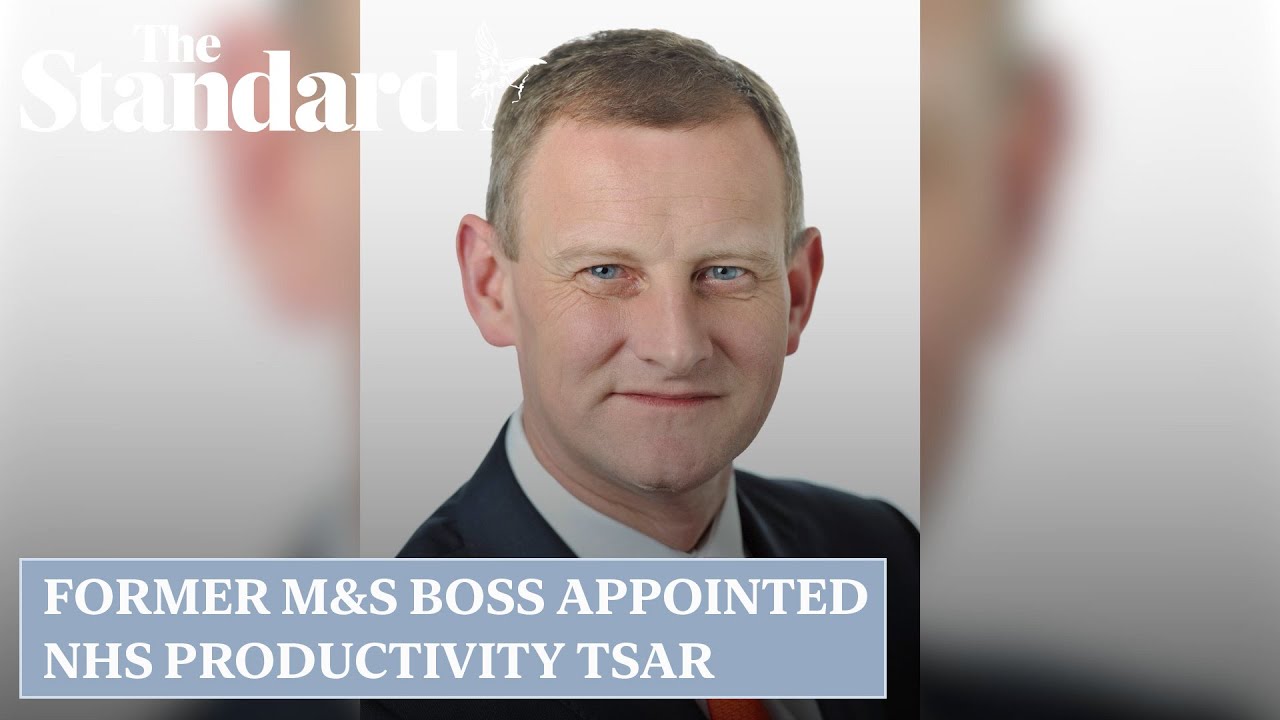 Former M&S boss appointed as NHS productivity tsar