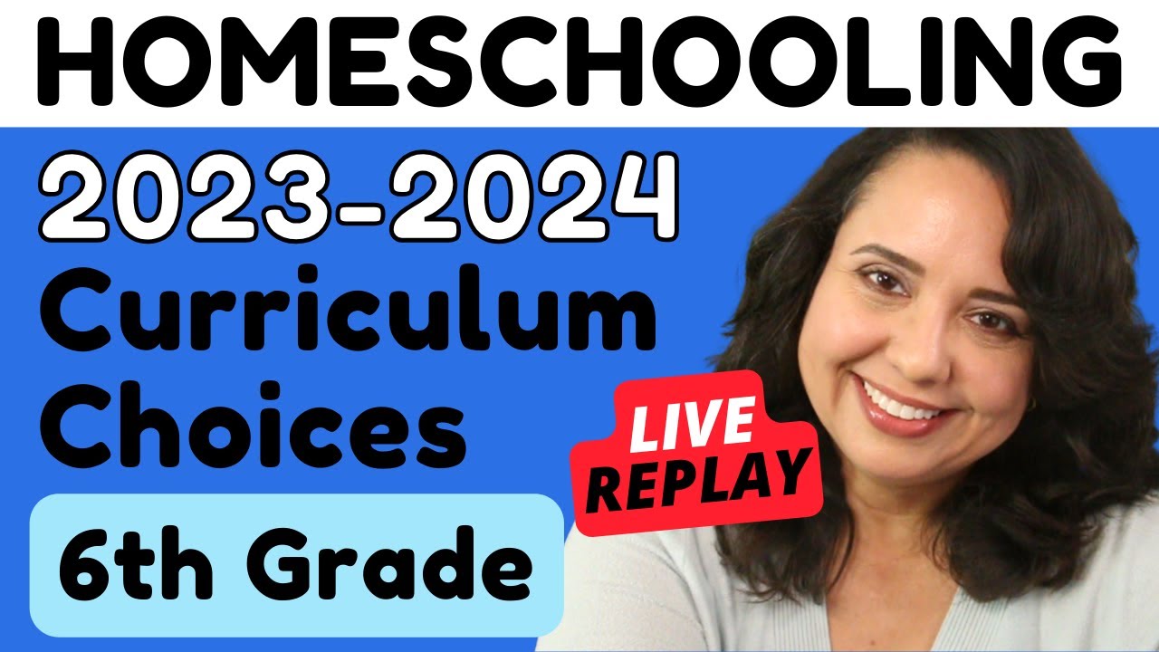 6th-grade-homeschool-curriculum-choices-youtube