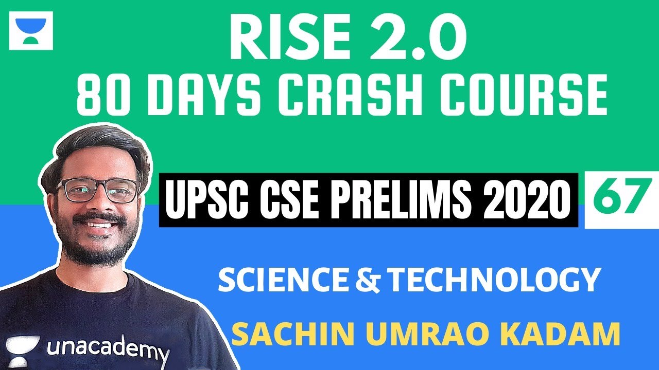 L67: Defence Technology - Part VI | Science & Technology | 80 Day Crash Course for Prelims 2020